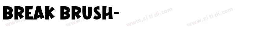 BREAK BRUSH字体转换